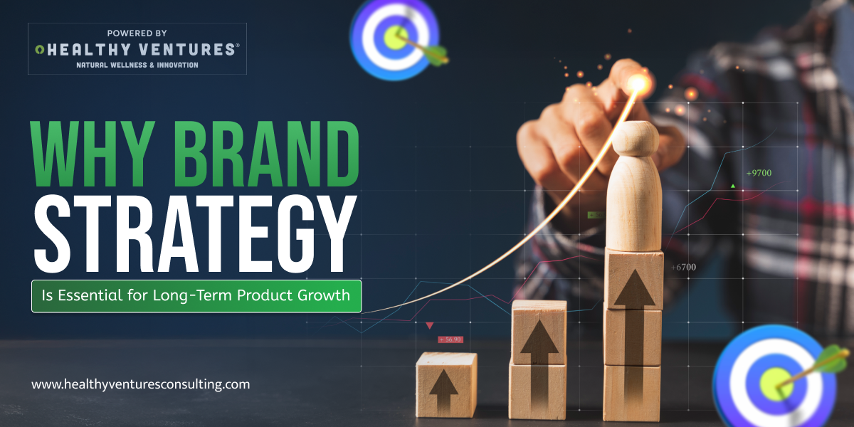 Why Brand Strategy is Essential for Long-Term Product Growth